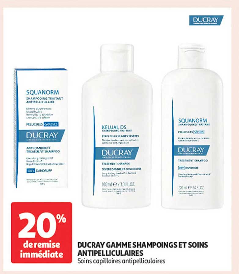 DUCRAY GAMME SHAMPOINGS ET SOINS ANTIPELLICULAIRES