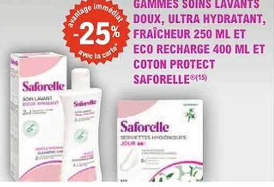 GAMMES SOINS LAVANTS DOUX, ULTRA HYDRATANT, FRAÎCHEUR 250 ML ET ECO RECHARGE 400 ML ET COTON PROTECT SAFORELLE
