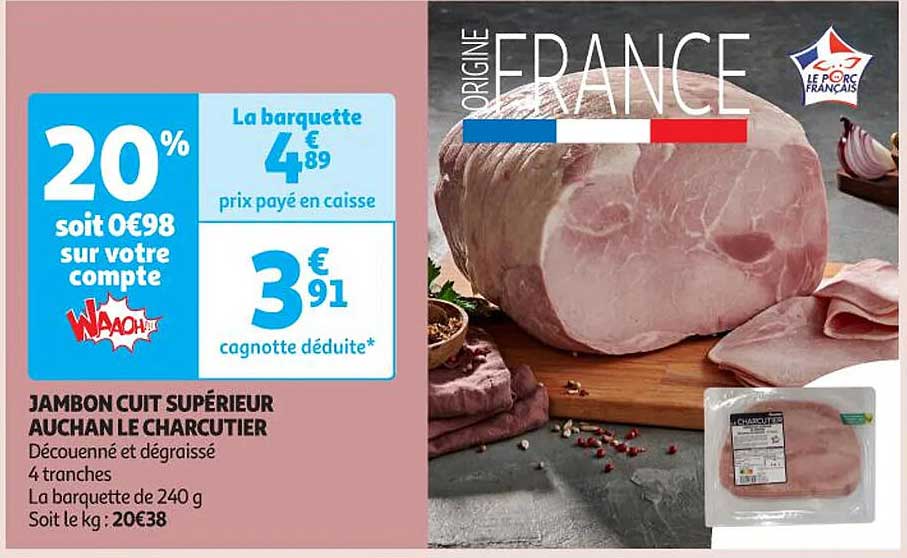 JAMBON CUIT SUPÉRIEUR AUCHAN LE CHARCUTIER