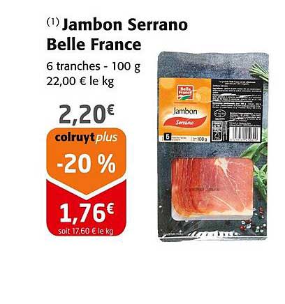 Jambon Serrano Belle France