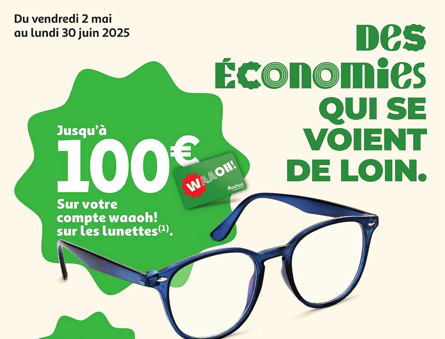 Jusqu’à 100€ Sur votre compte waaoh! sur les lunettes