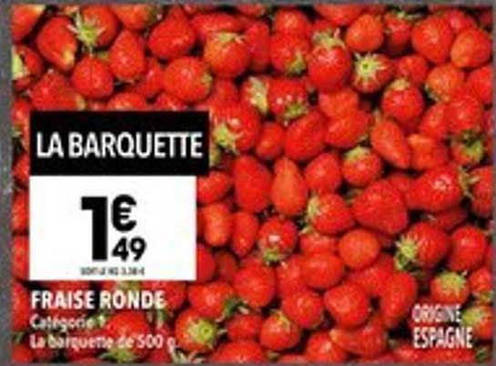 LA BARQUETTE FRAISE RONDE