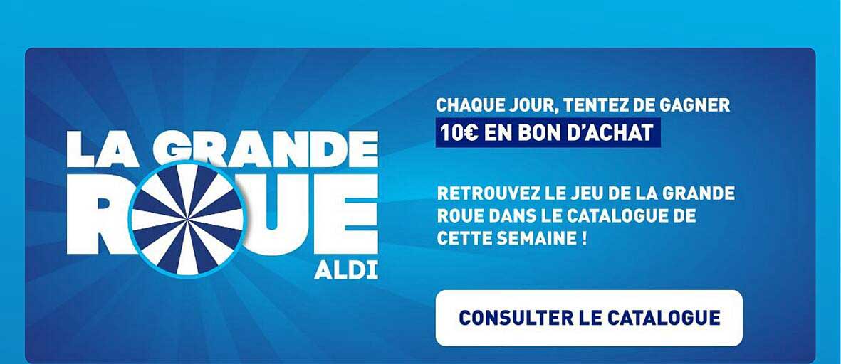 LA GRANDE ROUE ALDI