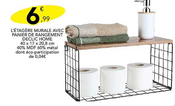 L'ÉTAGÈRE MURALE AVEC PANIER DE RANGEMENT DECLIC HOME