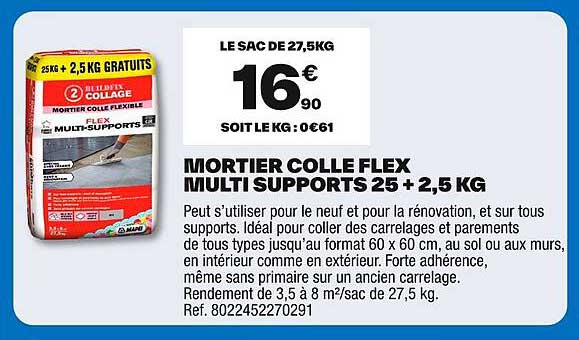 MORTIER COLLE FLEX MULTI SUPPORTS 25 + 2,5 KG
