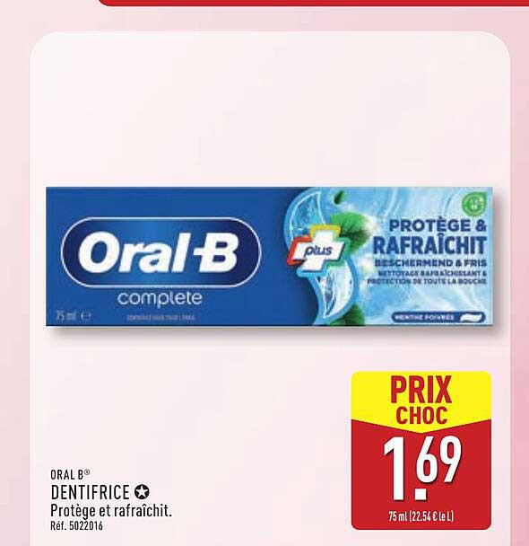 Oral-B DENTIFRICE Protège et rafraîchit.