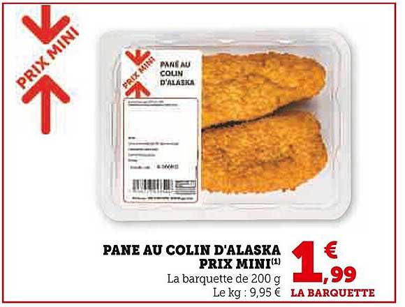 PANE AU COLIN D'ALASKA PRIX MINI