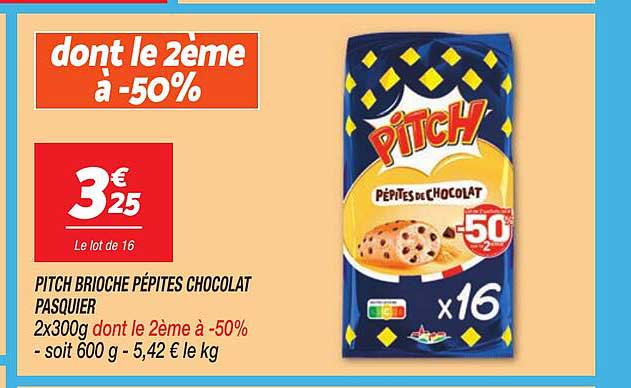 PITCH BRIOCHE PÉPITES CHOCOLAT PASQUIER