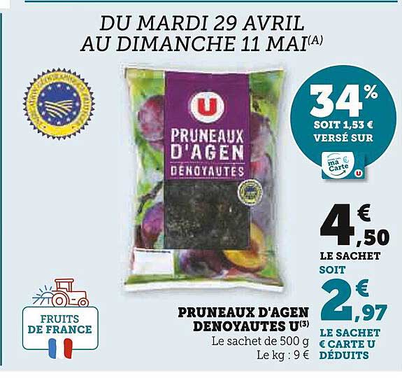 PRUNEAUX D'AGEN DENOYAUTES U
