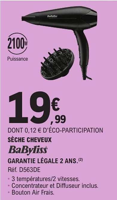 SÈCHE CHEVEUX BaByliss