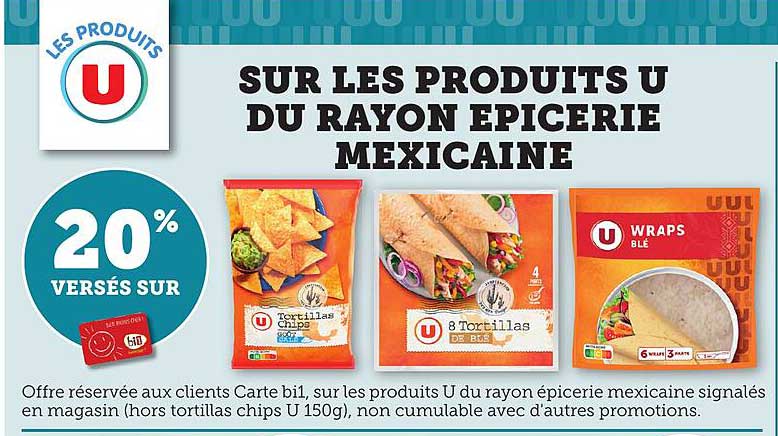 SUR LES PRODUITS U DU RAYON EPICERIE MEXICAINE