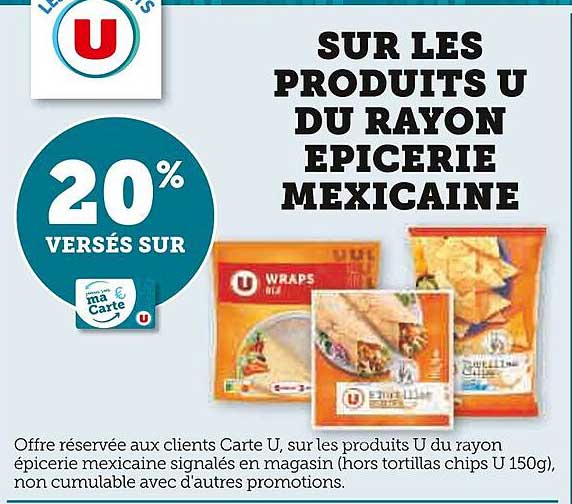SUR LES PRODUITS U DU RAYON EPICERIE MEXICAINE