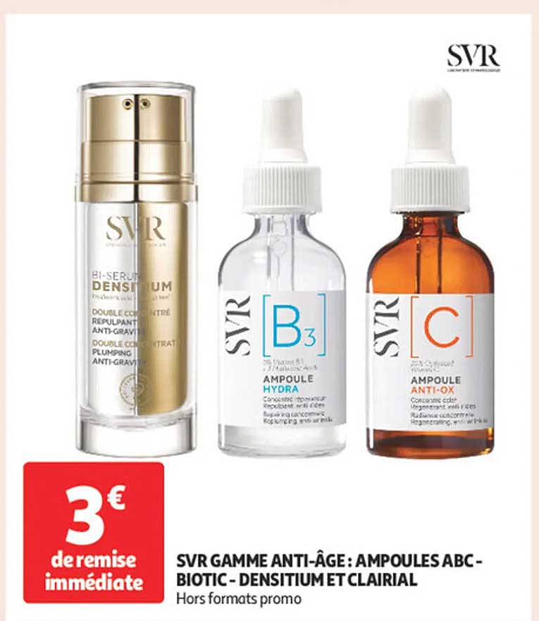 SVR GAMME ANTI-ÂGE : AMPOULES ABC - BIOTIC - DENSITIUM ET CLAIRIAL