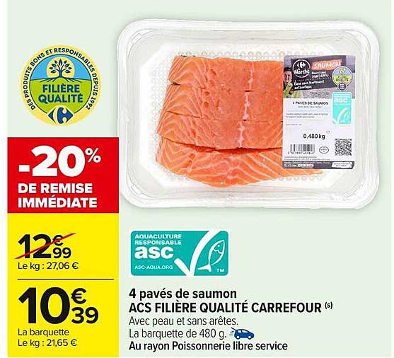 4 pavés de saumon ACS FILIÈRE QUALITÉ CARREFOUR