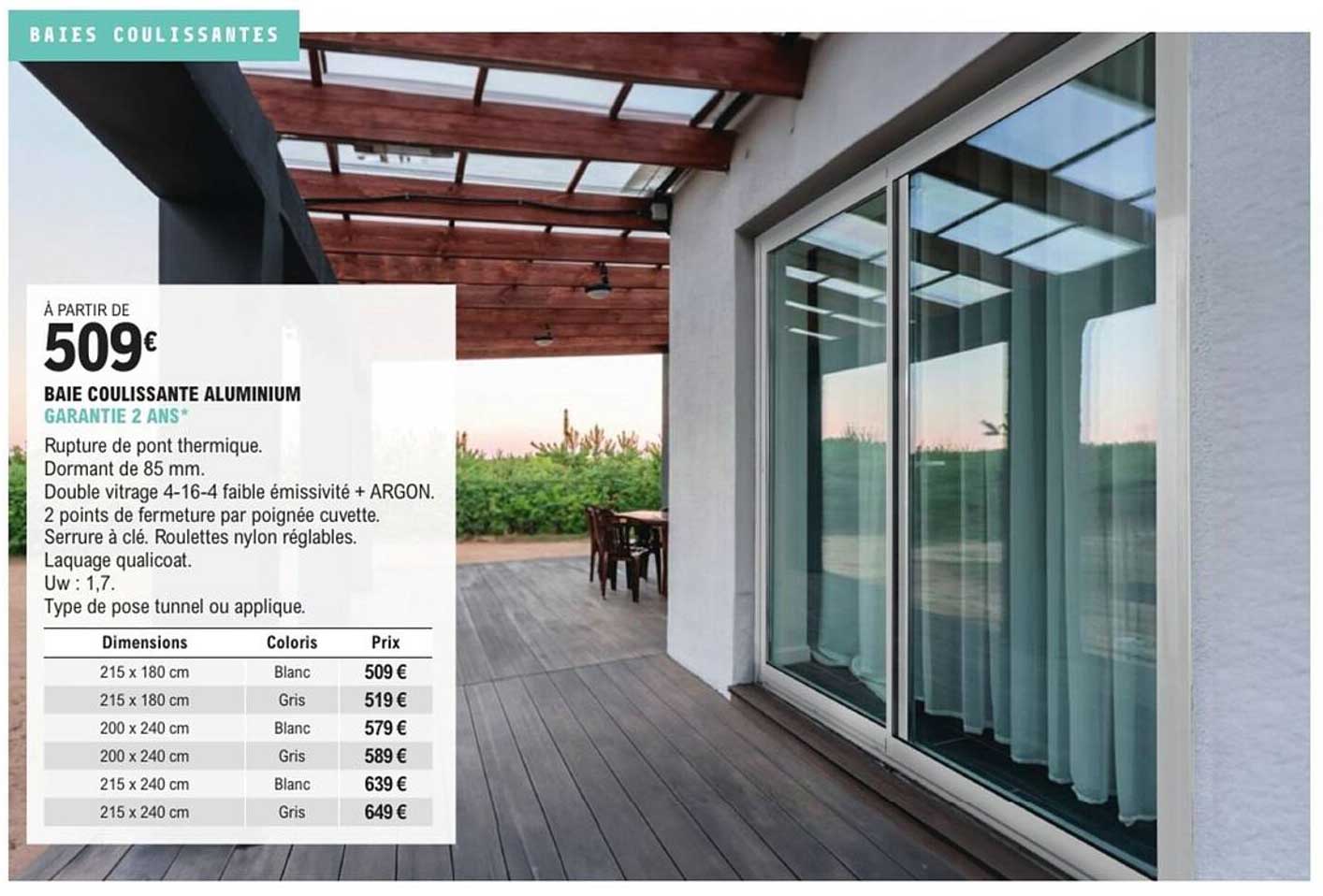 BAIE COULISSANTE ALUMINIUM GARANTIE 2 ANS*