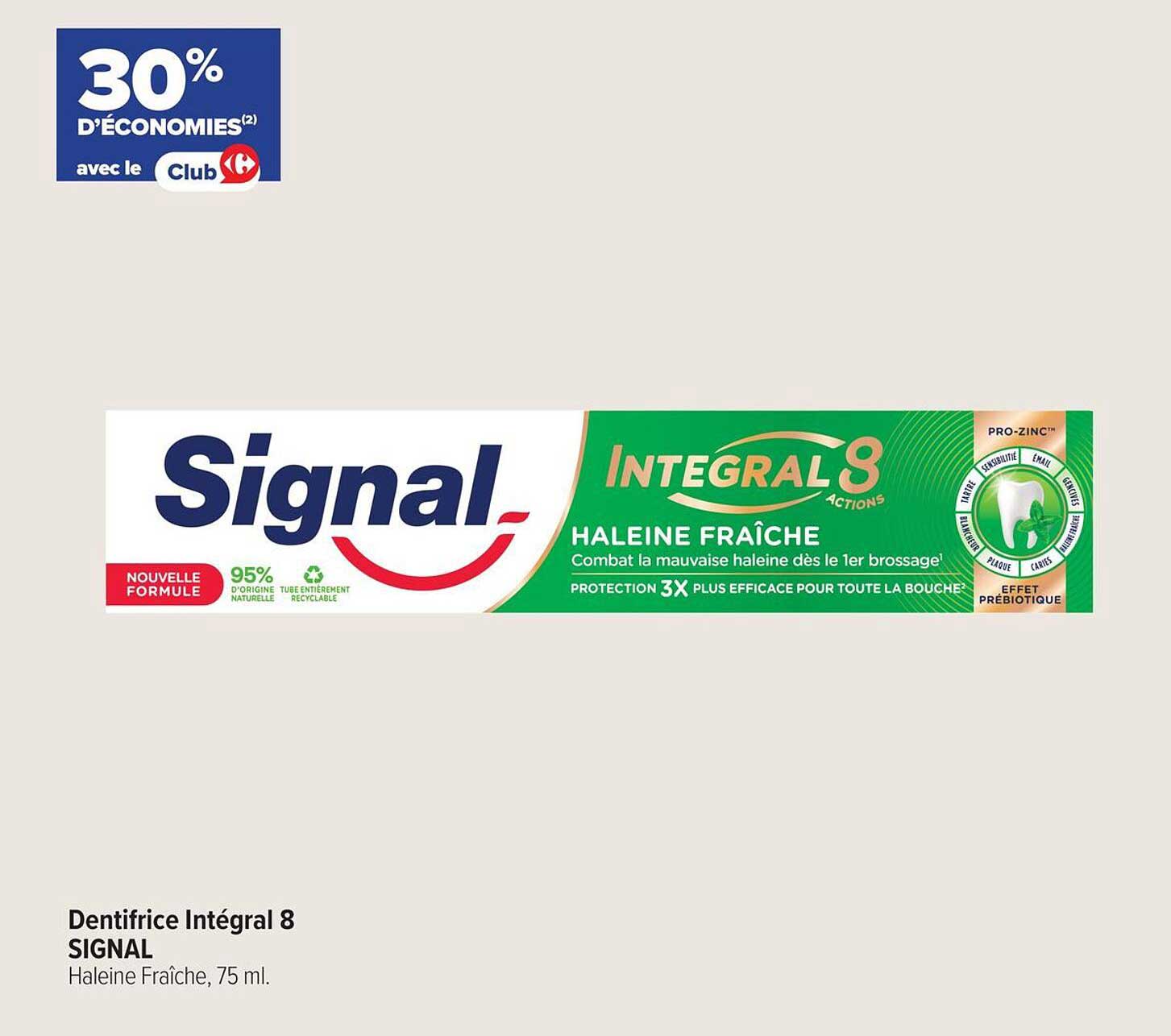 Dentifrice Intégral 8 SIGNAL Haleine Fraîche, 75 ml