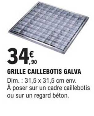 GRILLE CAILLEBOTIS GALVA