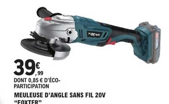 MEULEUSE D'ANGLE SANS FIL 20V "FOXTER"