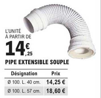 PIPE EXTENSIBLE SOUPLE