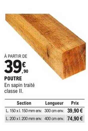 POUTRE En sapin traité classe II.