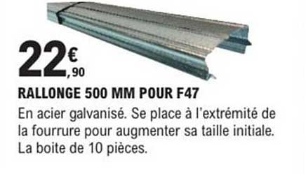 RALLONGE 500 MM POUR F47