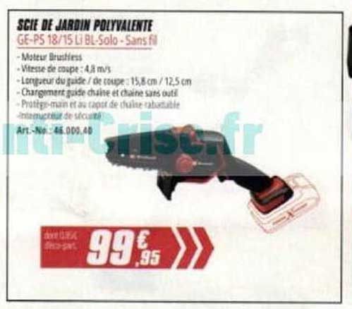 SCIE DE JARDIN POLYVALENTE GE-PS 18/15 Li BL-Solo - Sans fil
