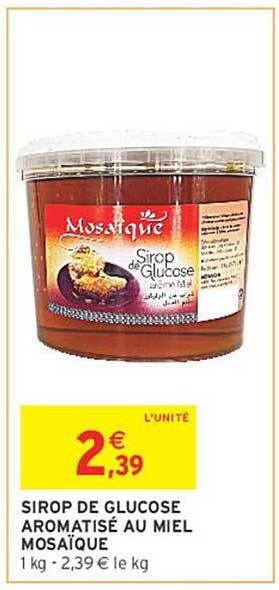 SIROP DE GLUCOSE AROMATISÉ AU MIEL MOSAÏQUE