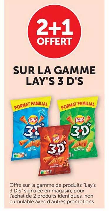 2+1 OFFERT SUR LA GAMME LAY'S 3 D'S