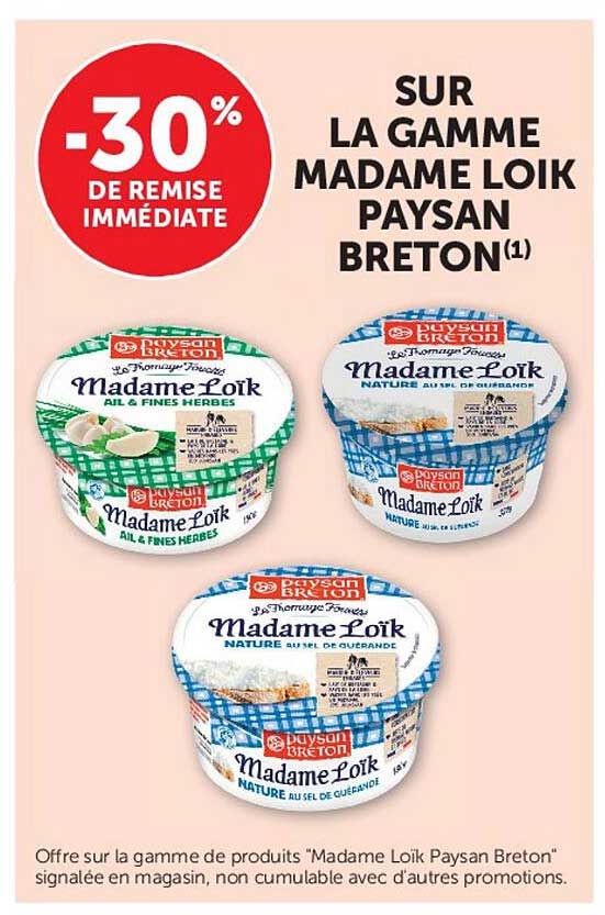 -30% DE REMISE IMMÉDIATE SUR LA GAMME MADAME LOÏK PAYSAN BRETON(1)