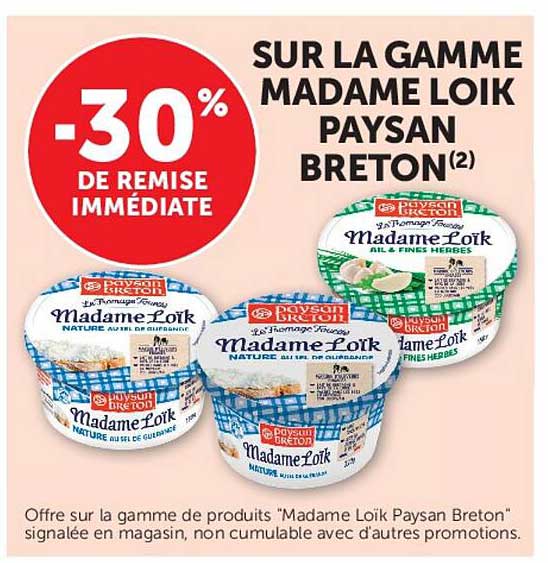 -30% DE REMISE IMMÉDIATE SUR LA GAMME MADAME LOÏK PAYSAN BRETON(2)