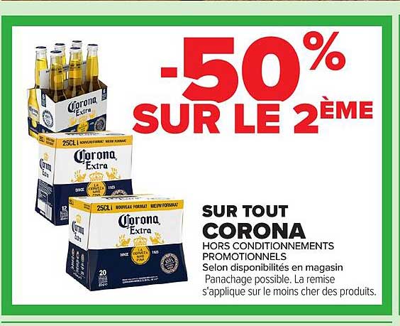 -50% SUR LE 2ÈME SUR TOUT CORONA