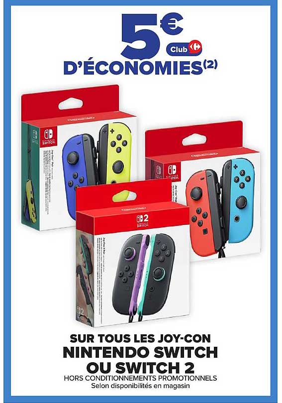 5€ Club D’ÉCONOMIES(2) SUR TOUS LES JOY-CON NINTENDO SWITCH OU SWITCH 2