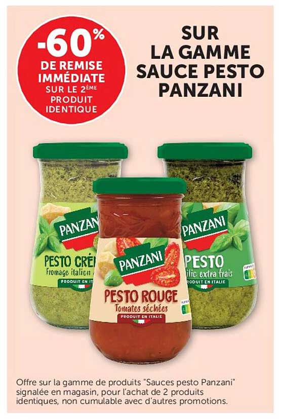 -60% DE REMISE IMMEDIATE SUR LE 2ÈME PRODUIT IDENTIQUE SUR LA GAMME SAUCE PESTO PANZANI