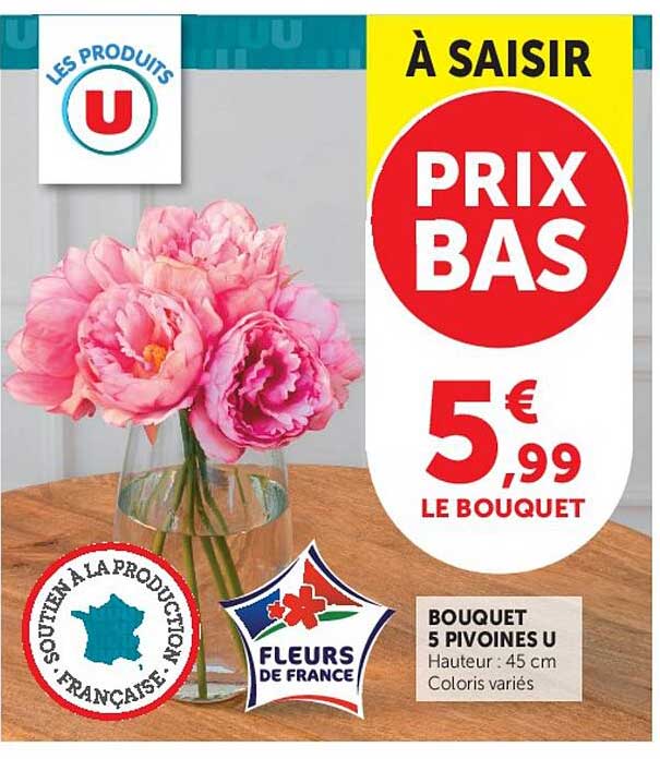 À SAISIR PRIX BAS 5 € 99 LE BOUQUET