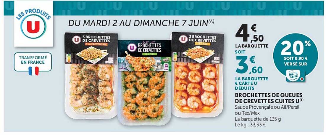 BROCHETTES DE QUEUES DE CREVETTES CUITES U