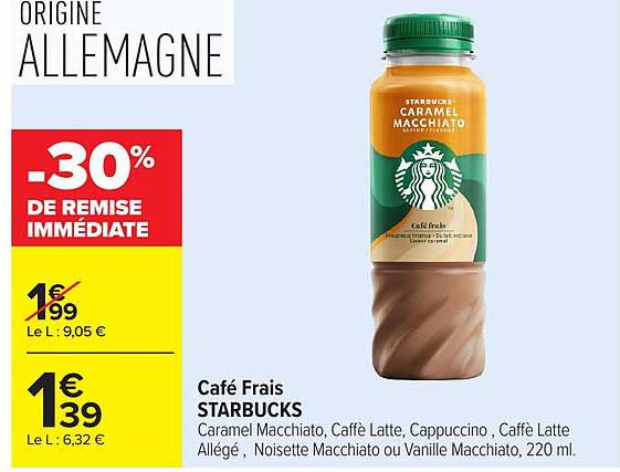 Café Frais STARBUCKS Caramel Macchiato, Café Latte, Cappuccino, Café Latte Allégé, Noisette Macchiato ou Vanille Macchiato, 220 ml.