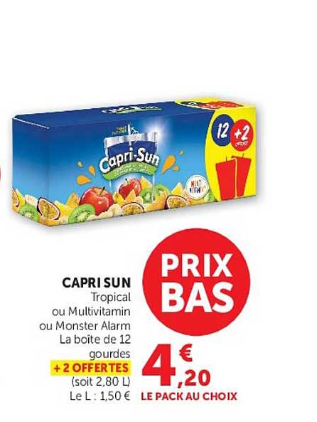 CAPRI SUN Tropical ou Multivitamin ou Monster Alarm La boîte de 12 gourdes + 2 offertes (soit 2,80 L)