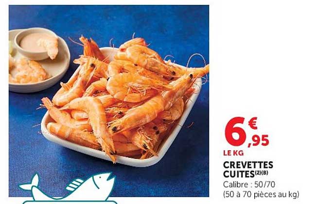 CREVETTES CUITES(2)(B) Calibre : 50/70 (50 à 70 pièces au kg)