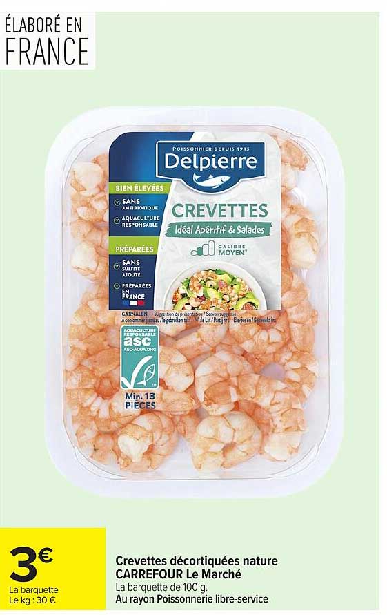 Crevettes décortiquées nature CARREFOUR Le Marché