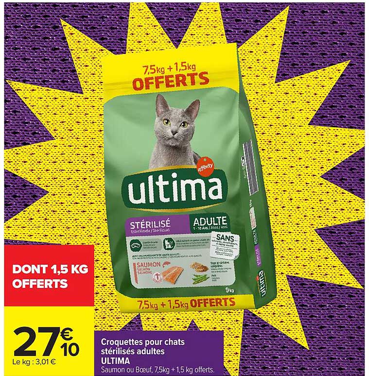 Croquettes pour chats stérilisés adultes ULTIMA Saumon ou Bœuf, 7,5kg + 1,5 kg offerts.