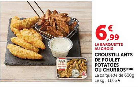 CROUSTILLANTS DE POULET POTATOES OU CHURROS