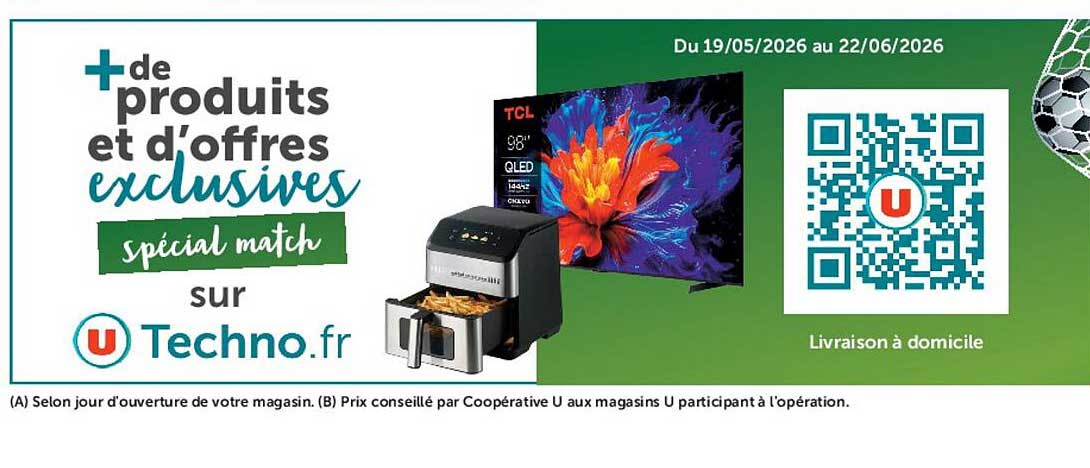 + de produits et d'offres exclusives spécial match sur U Techno.fr
