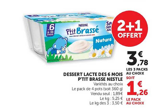 DESSERT LACTE DES 6 MOIS P'TIT BRASSE NESTLE