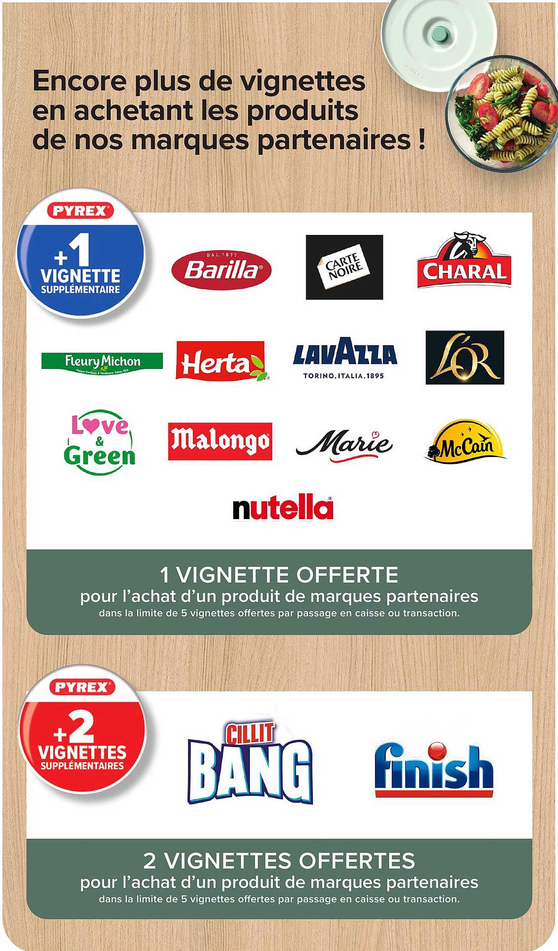 Encore plus de vignettes en achetant les produits de nos marques partenaires !