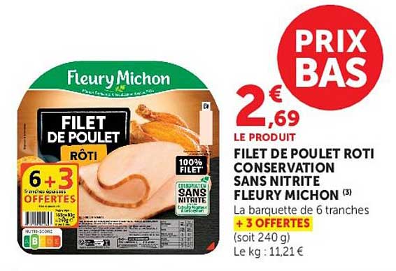 FILET DE POULET ROTI CONSERVATION SANS NITRITE FLEURY MICHON