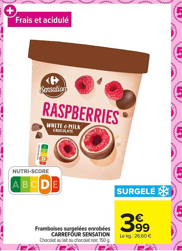 Framboises surgelées enrobées CARREFOUR SENSATION