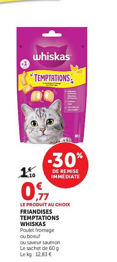 FRIANDISES TEMPTATIONS WHISKAS Poulet fromage ou boeuf ou saveur saumon