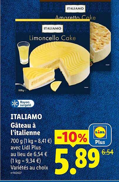 ITALIAMO Gâteau à l’italienne 700 g (1 kg = 8,41 €) avec Lidl Plus au lieu de 6,54 € (1 kg = 9,34 €) Variétés au choix