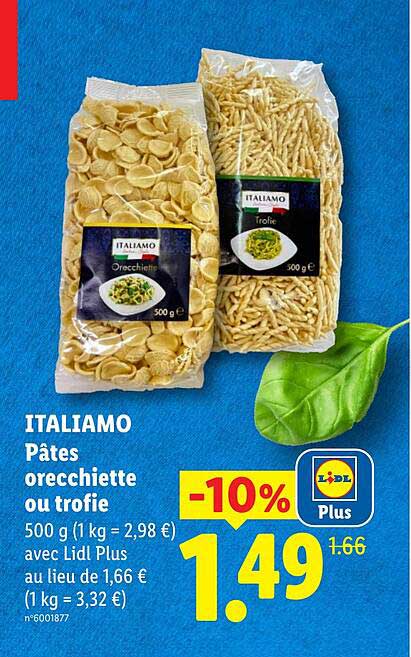 ITALIAMO Pâtes orecchiette ou trofie 500 g (1 kg = 2,98 €) avec Lidl Plus au lieu de 1,66 € (1 kg = 3,32 €)
