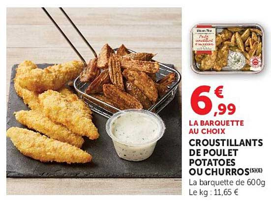 LA BARQUETTE AU CHOIX CROUSTILLANTS DE POULET POTATOES OU CHURROS